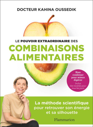 Le pouvoir extraordinaire des combinaisons alimentaires