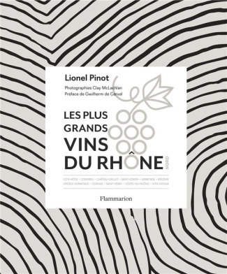 Les plus grands vins du Rhône