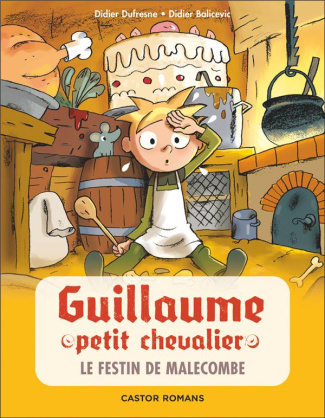 Guillaume petit chevalier Tome 8 : Le festin de Malecombe