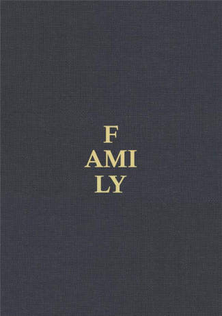 FAMILY - A CONTEMPORARY PORTRAIT BY MAGNUM PHOTOS AND GUEST ARTISTS