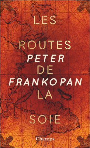 Les routes de la soie. L’histoire du coeur du monde, Edition collector