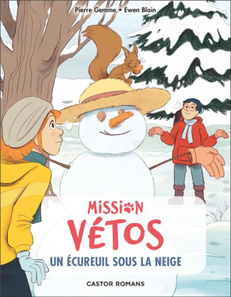 Mission vétos Tome 10 : Un écureuil sous la neige