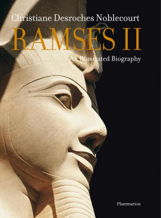 Ramses ii (anglais). An illustrated biography
