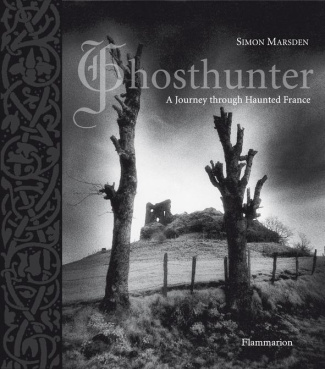 Ghosthunter. A Journey through Haunted France, édition en langue anglaise