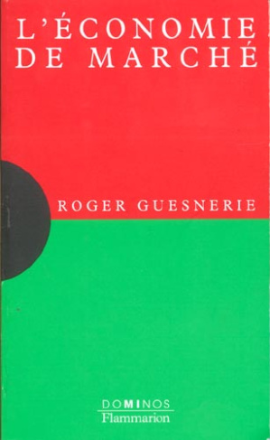 L'économie de marché. Un exposé pour comprendre, un essai pour réfléchir