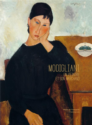 Modigliani. Un peintre et son marchand