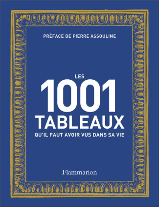 Les 1001 tableaux qu'il faut avoir vus dans sa vie