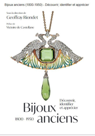 Bijoux anciens 1800-1950. Découvrir, identifier et apprécier