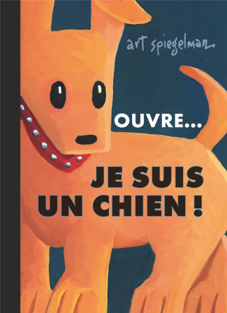 Ouvre... je suis un chien !