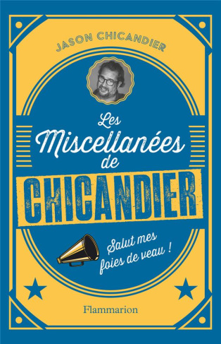 Les miscellanées de Chicandier