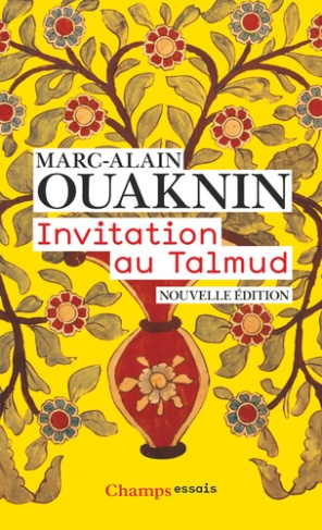 Invitation au Talmud. Edition revue et augmentée