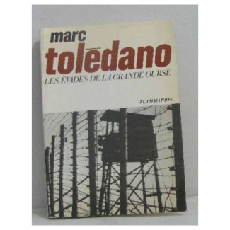 LES EVADES DE LA GRANDE OURSE