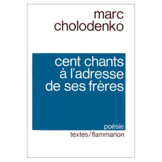 Cent chants à l'adresse de ses frères. Poèmes