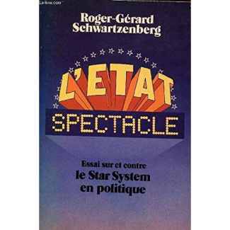 L'ETAT SPECTACLE