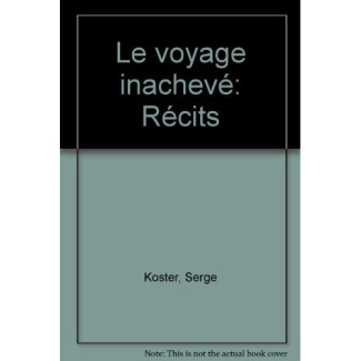 VOYAGE INACHEVE (LE)