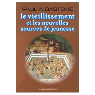 LE VIEILLISSEMENT ET LES NOUVELLES SOURCES DE JEUNESSE