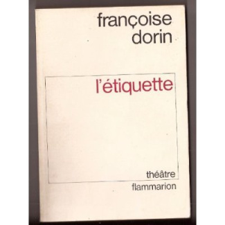 L'Étiquette. [Paris, Théâtre des Variétés, 14 janvier 1983