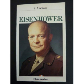 Eisenhower. - traduit de l'americain