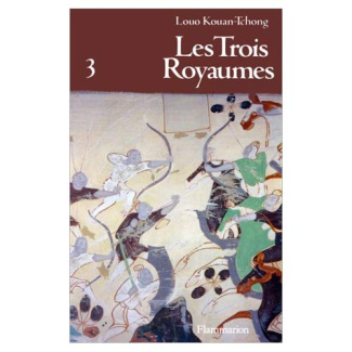 LES TROIS ROYAUMES. Tome 3