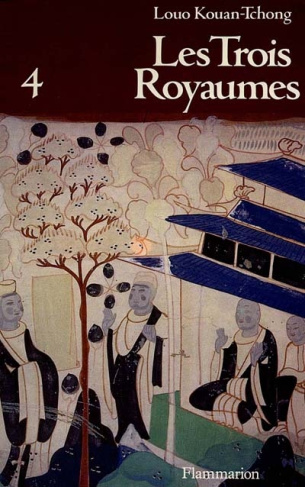 LES TROIS ROYAUMES. Tome 4
