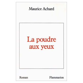 La Poudre aux yeux
