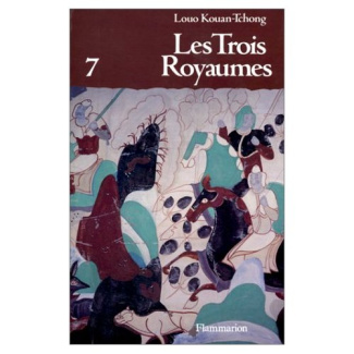 LES TROIS ROYAUMES. Tome 7