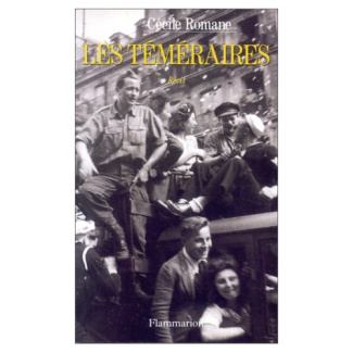 LES TEMERAIRES - - RECIT