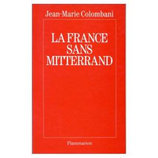 La France sans Mitterrand