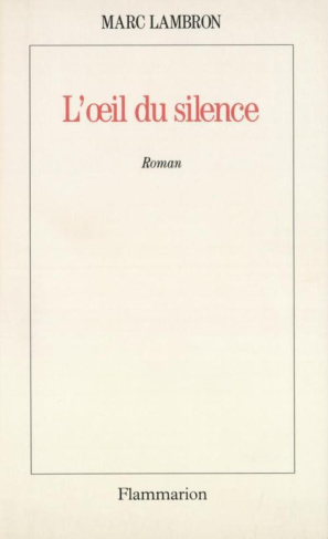 L'oeil du silence