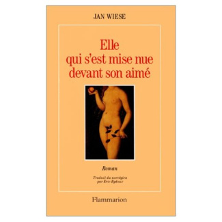 Elle qui s'est mise nue devant son aimé