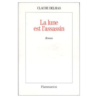 La lune est l'assassin