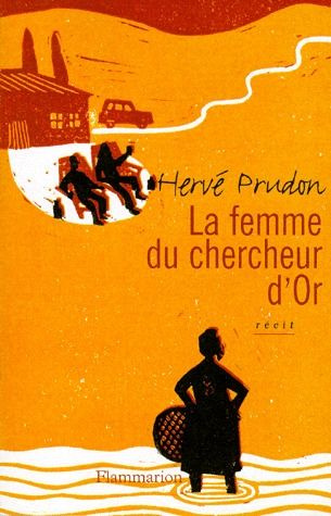 La femme du chercheur d'or