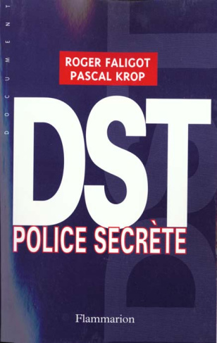 DST. Police secrète