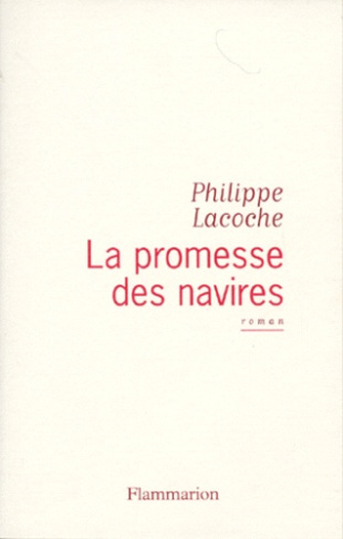 LA PROMESSE DES NAVIRES