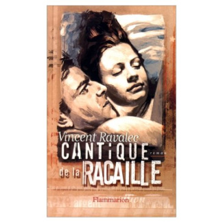 CANTIQUE DE LA RACAILLE