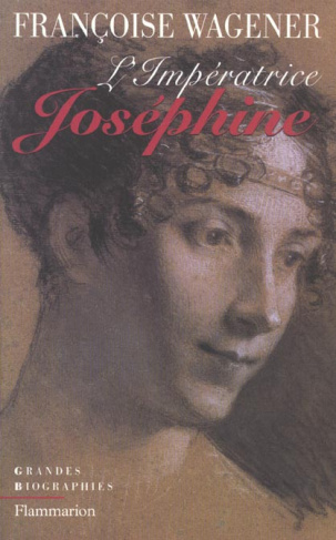 L'Impératrice Joséphine. 1763-1814