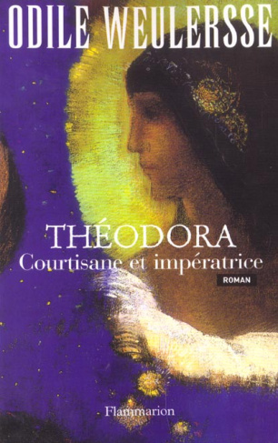 Théodora. Courtisane et impératrice