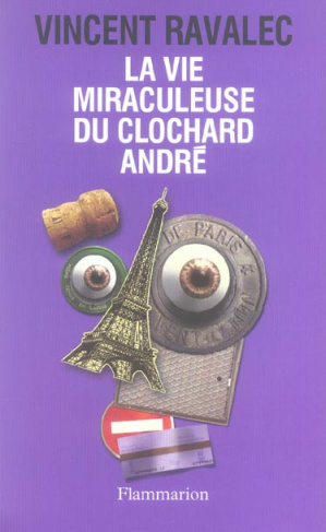 La Vie miraculeuse du clochard André