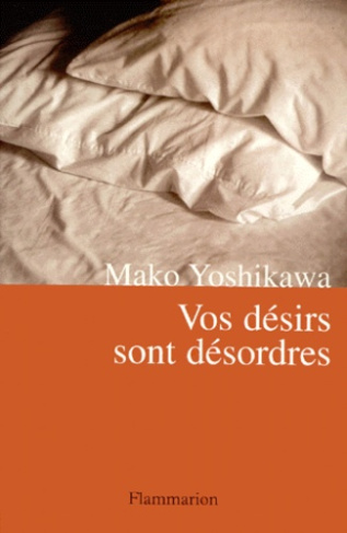 Vos désirs sont désordres