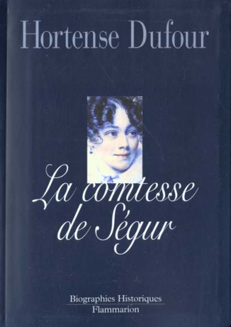 La comtesse de Ségur née Rostopchine