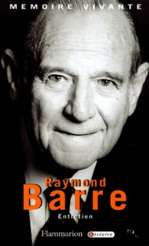 Raymond Barre. Entretien