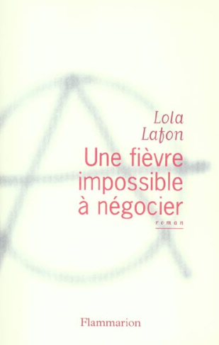 Une fièvre impossible à négocier