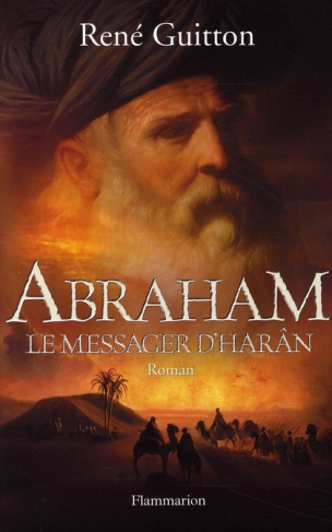 Abraham, le messager d'Harân