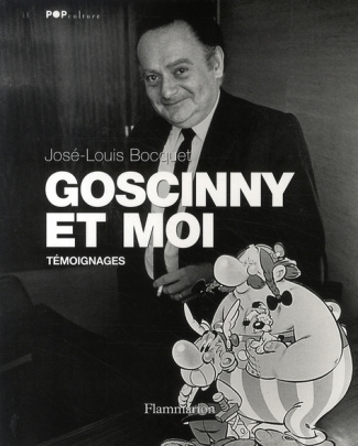 Goscinny et moi. Témoignages