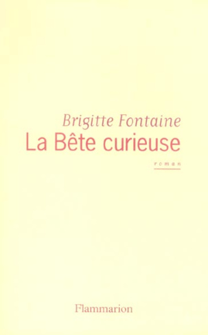 La Bête curieuse
