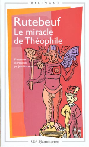 LE MIRACLE DE THEOPHILE. Bilingue
