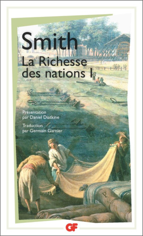 La richesse des nations. Tome 1