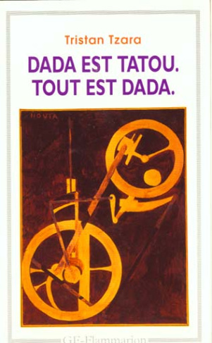 DADA EST TATOU. Tout est Dada