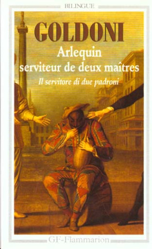 Arlequin serviteur de deux maîtres. Edition bilingue français-italien