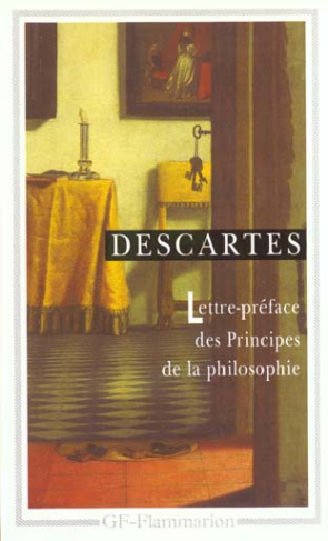 Lettre-préface des "Principes de la philosophie"